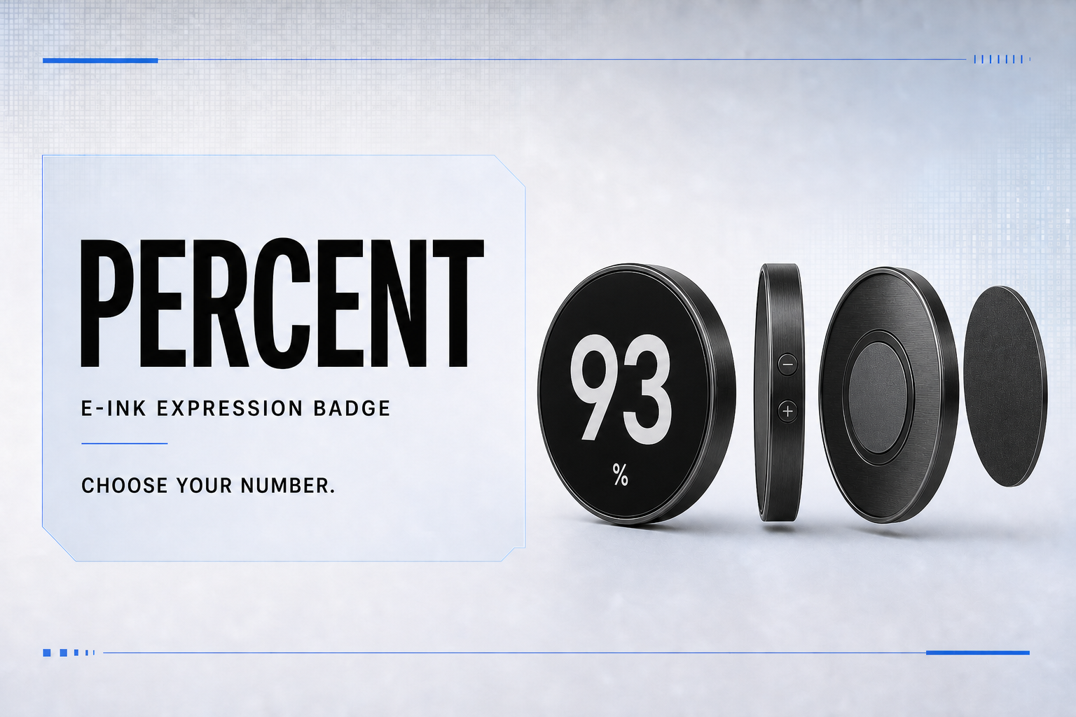 PERCENT product graphic showing the 93 percent e-ink face, minus and plus side buttons, and two-piece magnetic mount